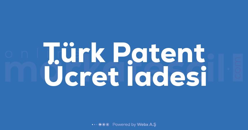 Turk Patent Ucret Iadesi
