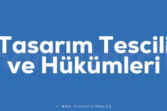 Tasarim Tescili ve Hukumleri